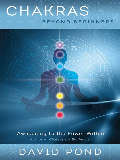 Title details for Chakras Beyond Beginners by David Pond - Available